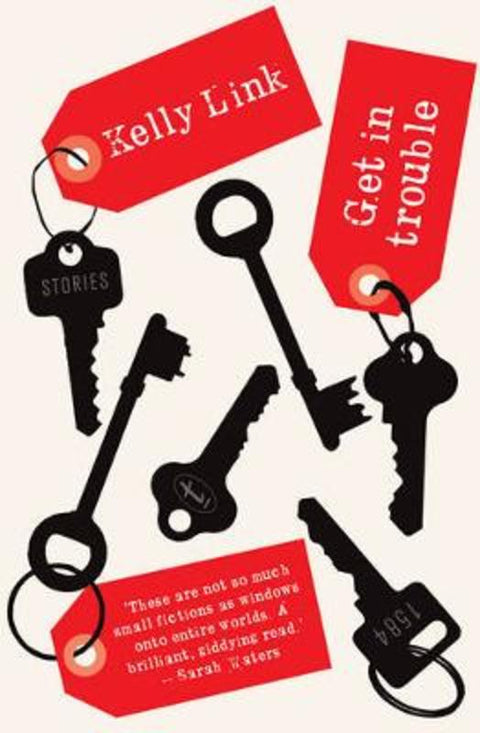 Get In Trouble by Kelly Link - 9781922182630