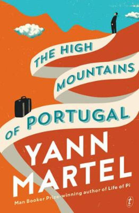 The High Mountains of Portugal by Yann Martel - 9781922182814