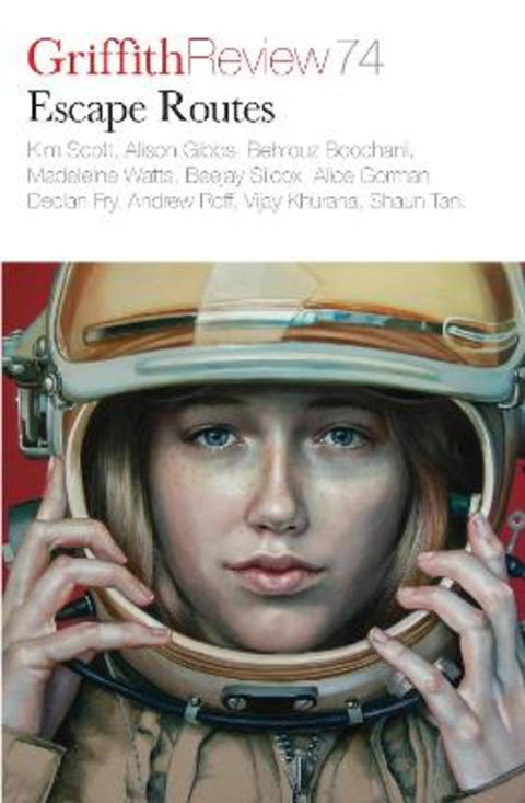 Griffith Review 74: Escape Routes by Ashley Hay - 9781922212658