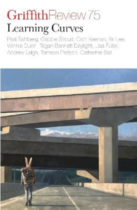 Griffith Review 75: Learning Curves by Ashley Hay - 9781922212689