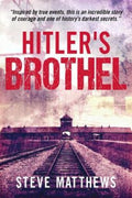Hitler's Brothel by Steve Matthews - 9781922265869