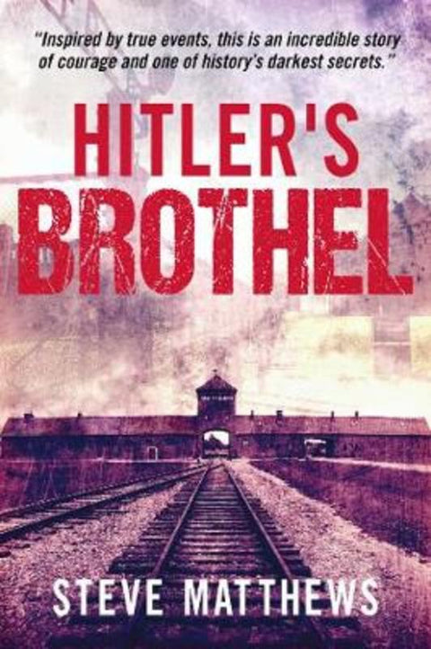 Hitler's Brothel by Steve Matthews - 9781922265869