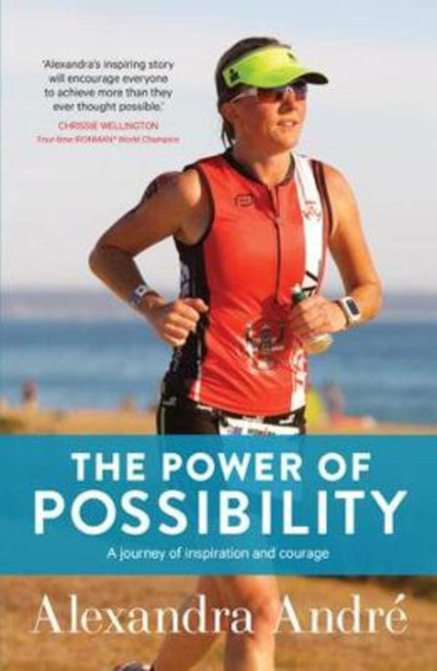 The Power of Possibility by Alexandra Andr   - 9781922267405