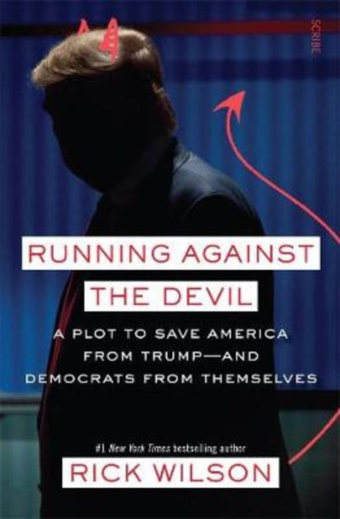 Running Against the Devil by Rick Wilson - 9781922310293
