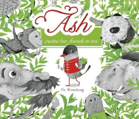 Ash invites her friends to tea by Fu Wenzheng - 9781922326317