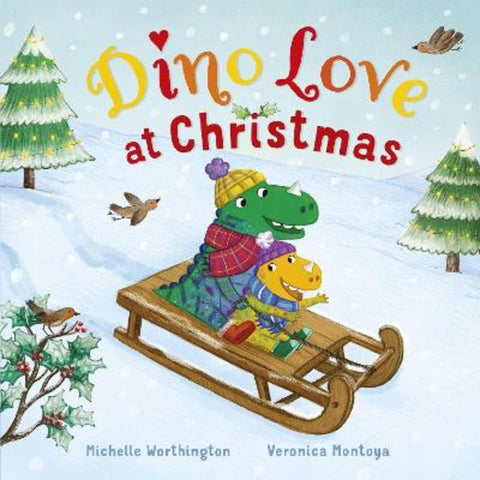 Dino Love at Christmas by Michelle Worthington - 9781922326348