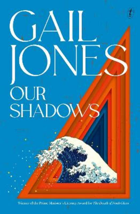 Our Shadows by Gail Jones - 9781922330284
