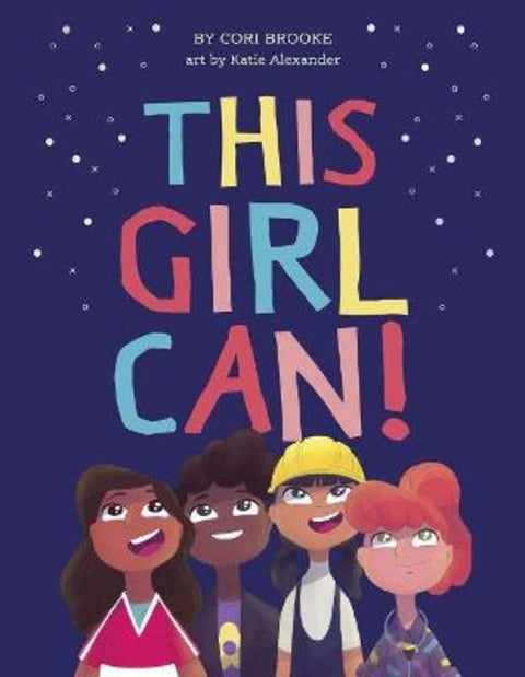 This Girl Can! by Cori Brooke - 9781922385253