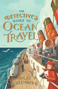Detective's Guide to Ocean Travel by Nicki Greenberg - 9781922400673