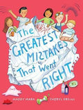 The Greatest Mistakes that Went Right by Maddy Mara - 9781922400802