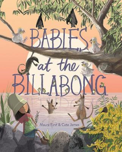 Babies at the Billabong by Maura Finn - 9781922419408