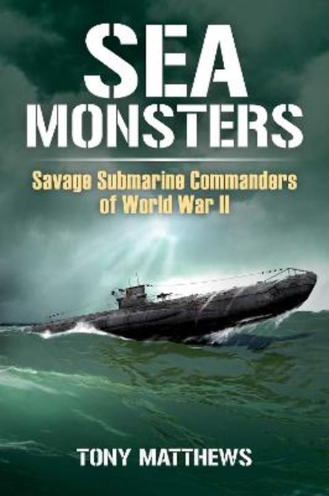 Sea Monsters by Tony Matthews - 9781922488732