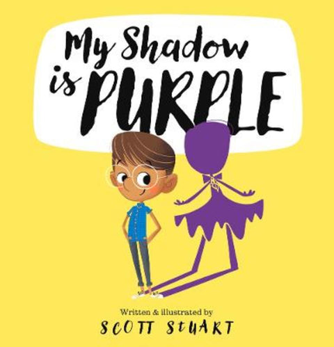 My Shadow is Purple by Scott Stuart - 9781922503824