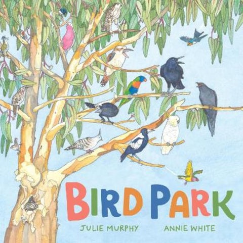 Bird Park by Julie Murphy - 9781922507532