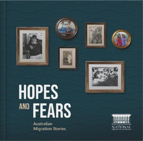 Hopes and Fears by National Library of Australia - 9781922507648