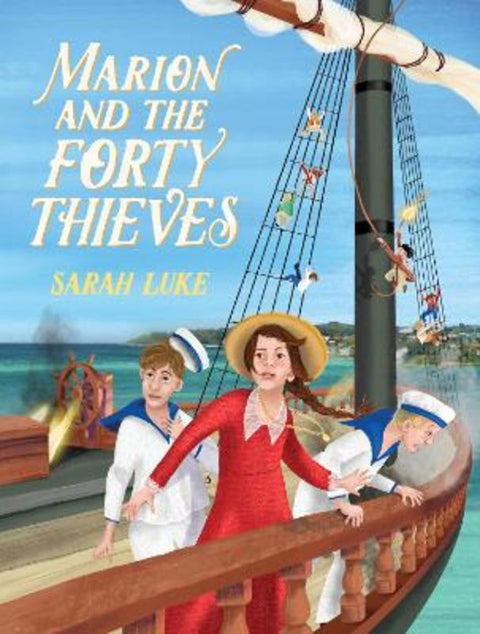 Marion and the Forty Thieves by Sarah Luke - 9781922507679
