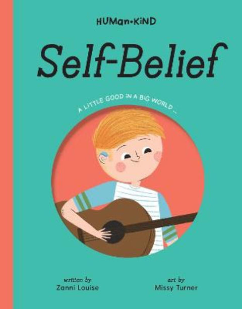 Human Kind: Self Belief (Exclusive Edition) by Zanni Louise - 9781922514325