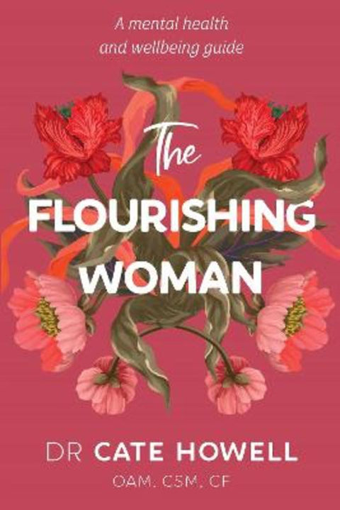 The Flourishing Woman by Cate Howell - 9781922539649