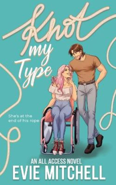 Knot My Type by Evie Mitchell - 9781922561213