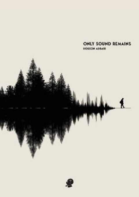 Only Sound Remains by Hossein Asgari - 9781922571731