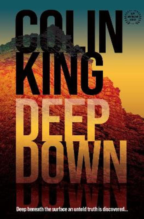 Deep Down by Colin King - 9781922594631