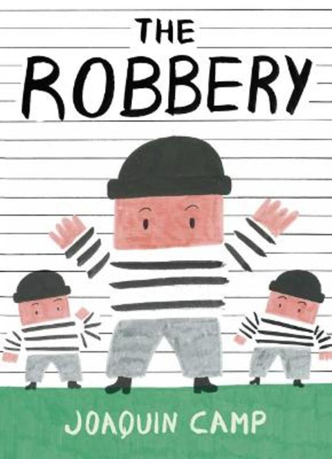 The Robbery by Joaquin Camp - 9781922610737