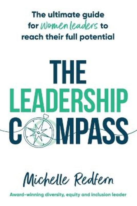 The Leadership Compass by Michelle Redfern - 9781922611994