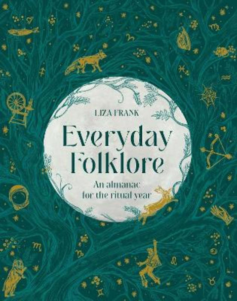 Everyday Folklore by Liza Frank - 9781922616593