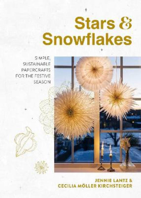 Stars & Snowflakes by Jennie Lantz - 9781922616807