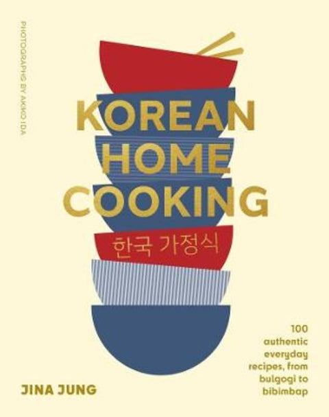 Korean Home Cooking by Jina Jung - 9781922616920