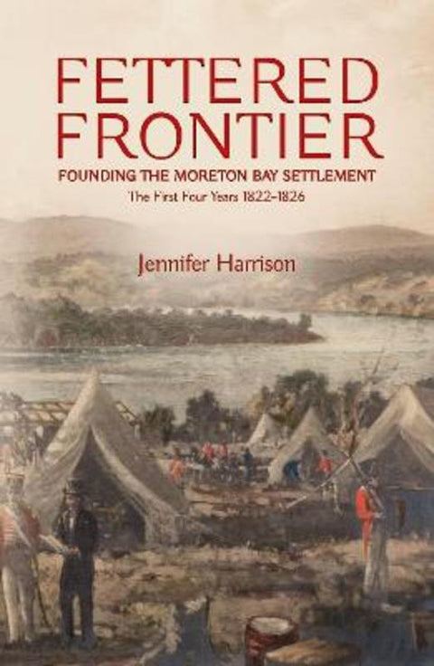 Fettered Frontier by Jennifer Harrison - 9781922643612