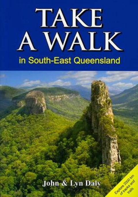Take a Walk in South East Queensland by John Daly - 9781922643704