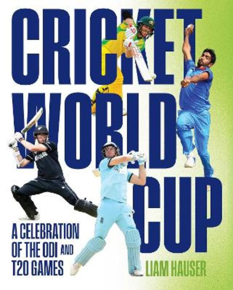 Cricket World Cup by Liam Hauser - 9781922662071