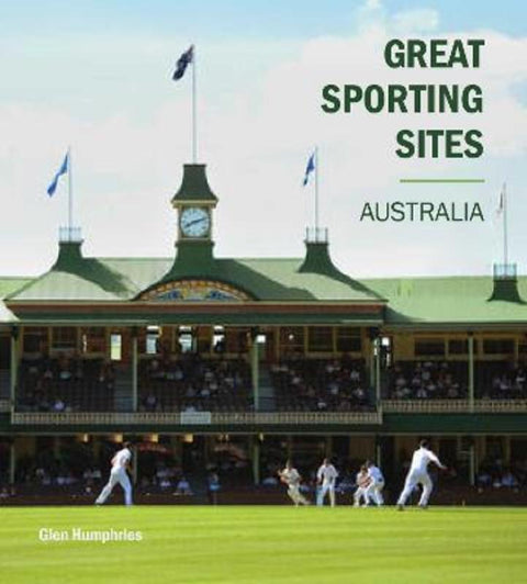 Great Sporting Sites: Australia by Andrew Clarke - 9781922662156