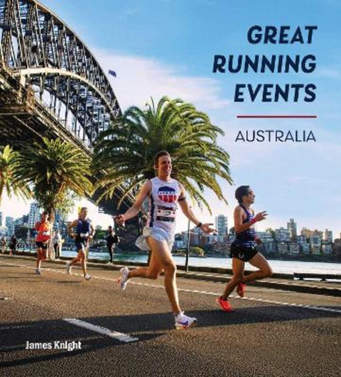 Great Running Events by James Knight - 9781922662293
