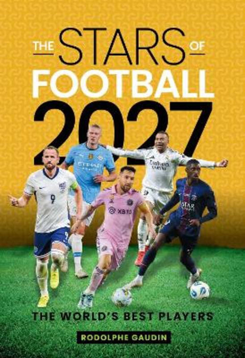 Stars of Football - 2027 by Rodolphe Gaudin - 9781922662392