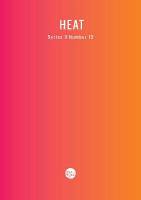 HEAT Series 3 Number 12 by Alexandra Christie - 9781922725110