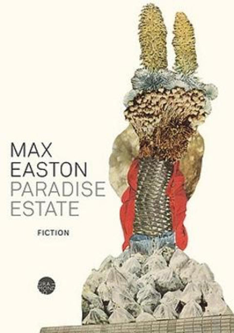 Paradise Estate by Max Easton - 9781922725844