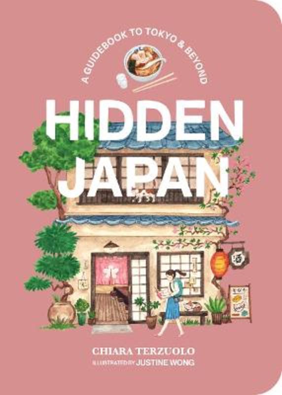 Hidden Japan by Chiara Terzuolo - 9781922754752