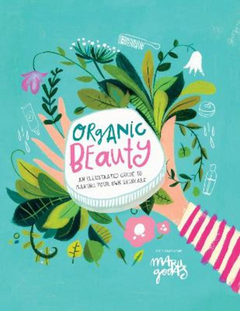 Organic Beauty by Maru Godas - 9781922754783