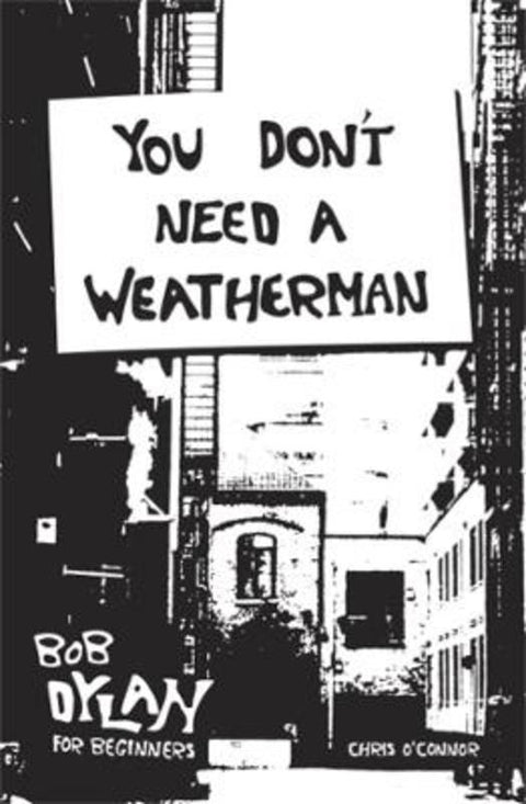 You Don't Need a Weatherman by Chris O'Connor - 9781922779380