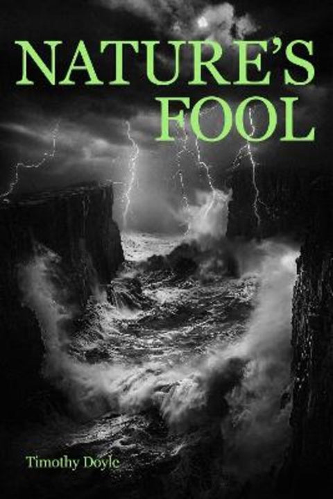 Nature's Fool by Timothy Doyle - 9781922779441