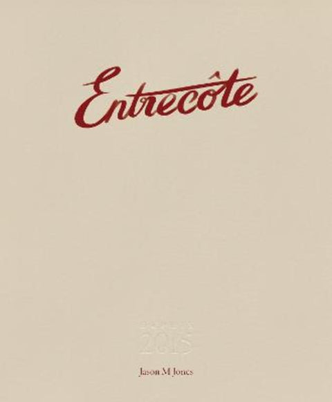 Entrecote by Jason Jones - 9781922779588