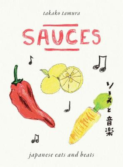 Sauces by Takako Tamura - 9781922779700