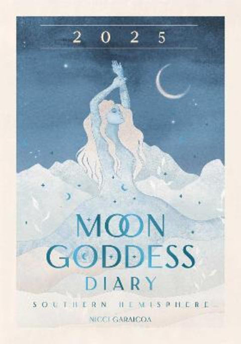 2025 Moon Goddess Diary - Southern Hemisphere from Nicci Garaicoa - Harry Hartog gift idea