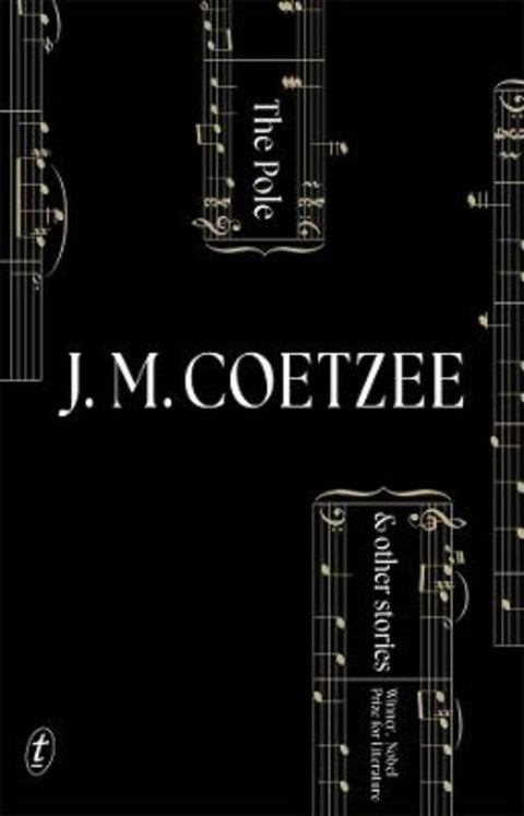 The Pole and Other Stories by J. M. Coetzee - 9781922790354