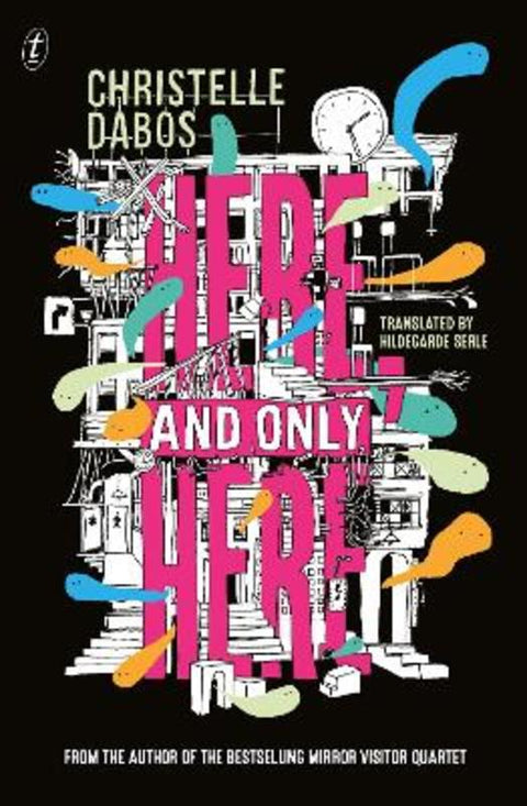 Here, and Only Here by Christelle Dabos - 9781922790545