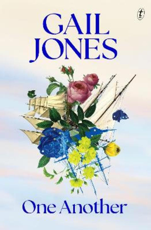 One Another by Gail Jones - 9781922790644