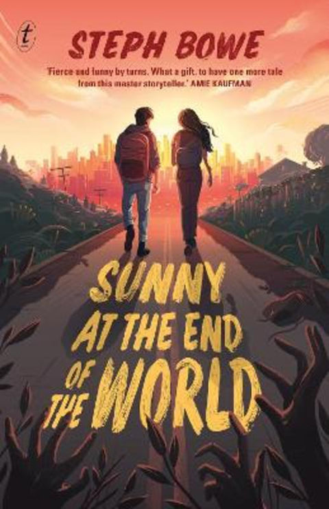 Sunny at the End of the World by Steph Bowe - 9781922790767