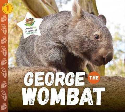 George the Wombat by Aussie Ark - 9781922800169